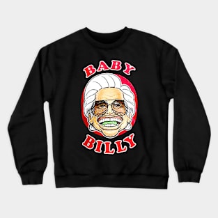 Baby Billy Design 10 Crewneck Sweatshirt